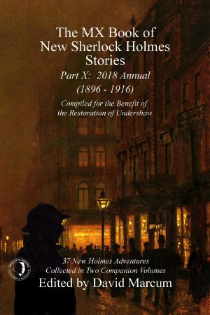 [MX New Sherlock Holmes Stories 10] • 2018 Anual 1896-1916